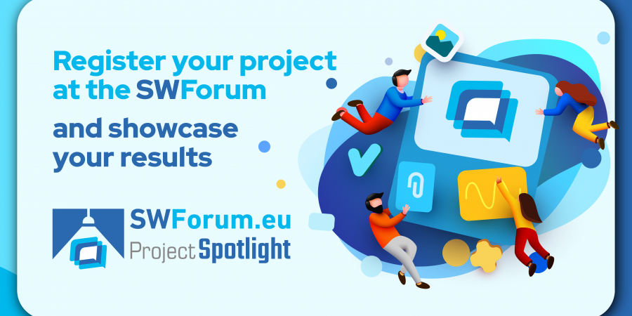 Join the SWForum.eu Project Spotlight: Maximising the impact of your EC-funded project